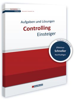 Controlling für Einsteiger – Übungsbuch mit Lösungen von Kaatz / Schmidt Wessel,  Christopher / Elke