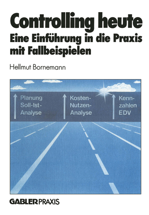 Controlling heute von Bornemann,  Hellmut