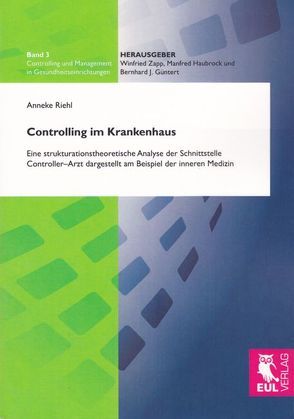 Controlling im Krankenhaus von Riehl,  Anneke