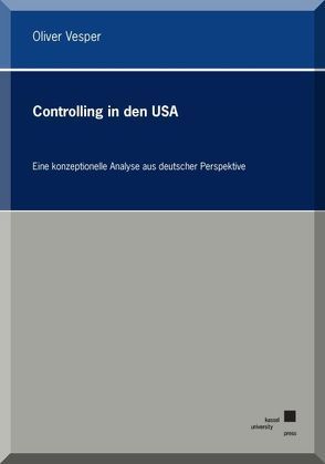 Controlling in den USA von Vesper,  Oliver