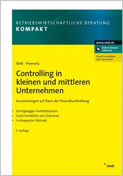 Controlling in kleinen und mittleren Unternehmen von Klett,  Christian, Pivernetz,  Michael
