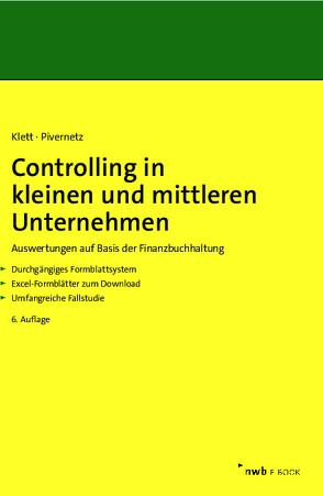 Controlling in kleinen und mittleren Unternehmen von Klett,  Christian, Pivernetz,  Michael