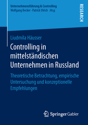 Controlling in mittelständischen Unternehmen in Russland von Häusser,  Liudmila