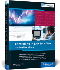 Controlling in SAP S/4HANA von Löw,  Isabella, Schmalzing,  Kathrin