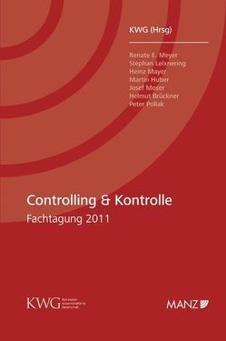 Controlling & Kontrolle von Brückner,  Helmut, Huber,  Martin, Leixnering,  Stephan, Mayer,  Heinz, Meyer,  Renate E., Moser,  Josef, Pollak,  Peter