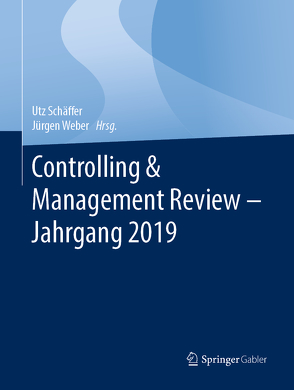 Controlling & Management Review – Jahrgang 2019 von Schäffer,  Utz, Weber,  Juergen