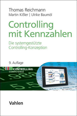 Controlling mit Kennzahlen von Baumöl,  Ulrike, Hoffjan,  Andreas, Kißler,  Martin, Palloks-Kahlen,  Monika, Reichmann,  Thomas, Richter,  Hermann J., Schön,  Dietmar