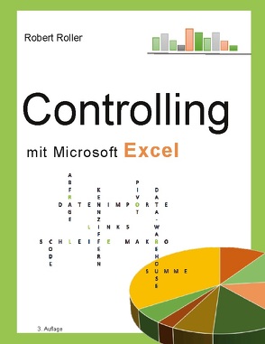 Controlling mit Microsoft Excel von Roller,  Robert