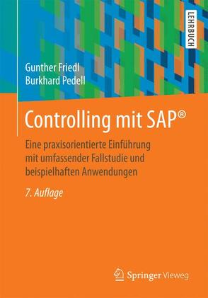 Controlling mit SAP® von Friedl,  Gunther, Pedell,  Burkhard