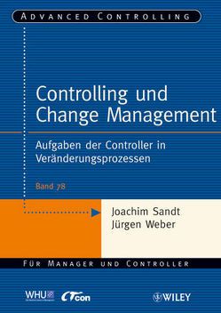 Controlling und Change Management von Sandt,  Joachim, Weber,  Juergen