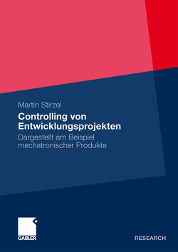 Controlling von Entwicklungsprojekten von Stirzel,  Martin