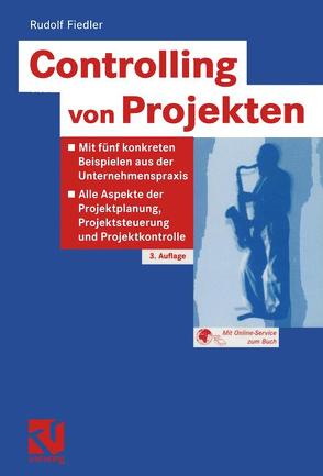 Controlling von Projekten von Fiedler,  Rudolf