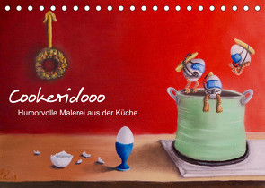 Cookeridooo – Humorvolle Malerei aus der Küche (Tischkalender 2022 DIN A5 quer) von Ludwig,  Eva