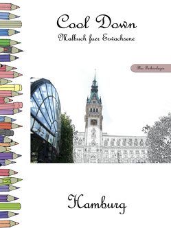 Cool Down – Malbuch für Erwachsene: Hamburg [Plus Farbvorlage] von Herpers,  York P.