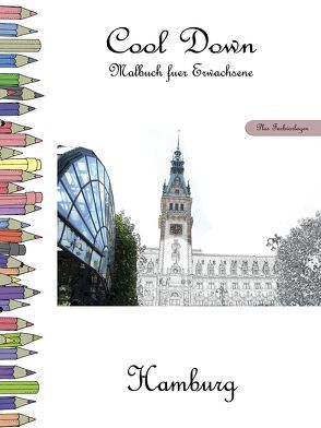 Cool Down – Malbuch für Erwachsene: Hamburg [Plus Farbvorlage] von Herpers,  York P.