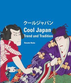 Cool Japan von Noda,  Renate