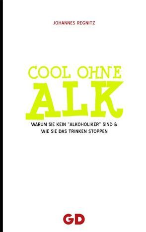 Cool ohne Alk von Regnitz,  Johannes