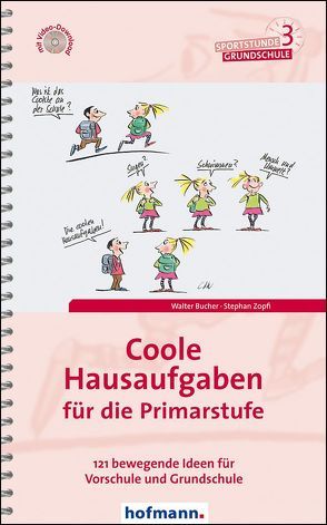 Coole Hausaufgaben für die Primarstufe von Bucher,  Walter, Zopfi,  Stephan