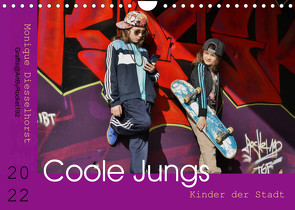 Coole Jungs. Kinder der Stadt (Wandkalender 2022 DIN A4 quer) von Diesselhorst,  Monique