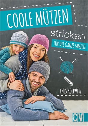 Coole Mützen stricken von Kollwitz,  Ines