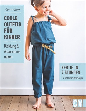 Coole Outfits für Kinder von Alagille,  Corinne, Korch,  Katrin