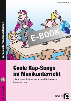 Coole Rap-Songs im Musikunterricht von Schöllhorn,  Rafael