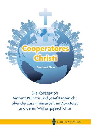 Cooperatores Christi von Maas,  Bernhard