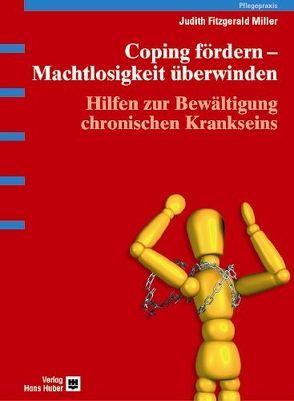 Coping fördern – Machtlosigkeit überwinden von Fitzgerald Miller,  Judith, Hinrichs,  Silke, Müller,  Rudolf