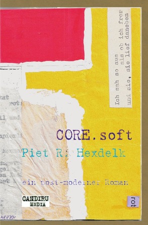 CORE Soft von Hexdelk,  Piet R.