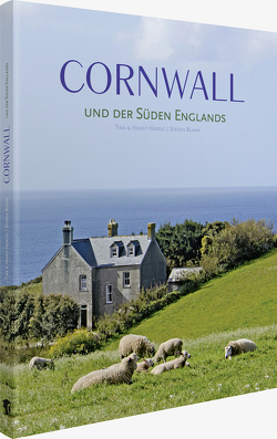 Cornwall und der Süden Englands von Blank,  Stefan, Herzig,  Horst, Herzig,  Tina