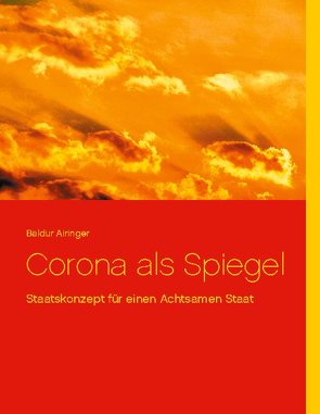 Corona als Spiegel von Airinger,  Baldur