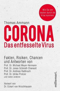 Corona – Das entfesselte Virus von Ammann,  Thomas