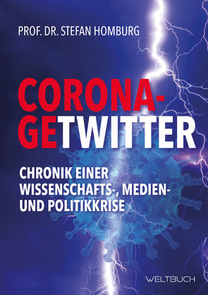 Corona-Getwitter von Homburg,  Prof. Dr. Stefan, Kohl,  Dirk