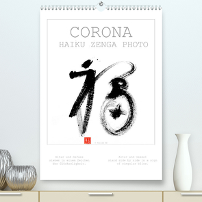 CORONA HAIKU ZENGA PHOTO (Premium, hochwertiger DIN A2 Wandkalender 2023, Kunstdruck in Hochglanz) von fru.ch