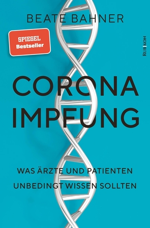 Corona-Impfung von Bahner,  Beate, Bhakdi,  Sucharit, Reiss,  Karina