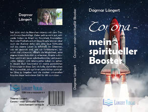 Corona – mein spiritueller Booster von Längert,  Dagmar