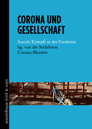 Corona und Gesellschaft von Redaktion Corona-Monitor