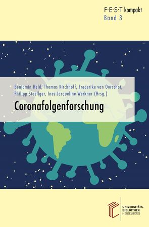 Coronafolgenforschung von Held,  Benjamin, Kirchhoff,  Thomas, Stoellger,  Philipp, van Oorschot,  Frederike, Werkner,  Ines-Jacqueline