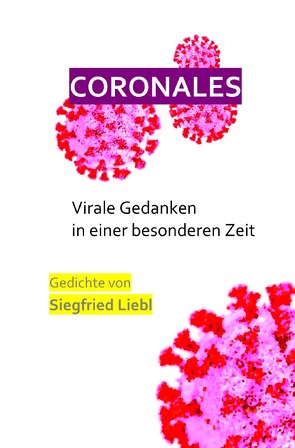 Coronales von Liebl,  Siegfried