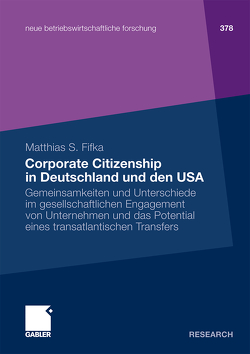 Corporate Citizenship in Deutschland und den USA von Fifka,  Matthias