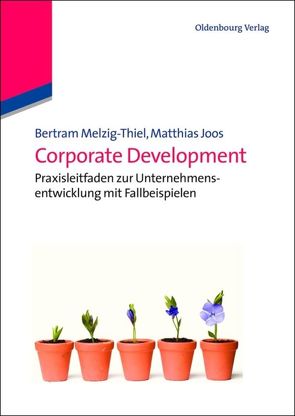 Corporate Development von Joos,  Matthias, Melzig-Thiel,  Bertram