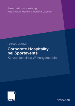 Corporate Hospitality bei Sportevents von Walzel,  Stefan