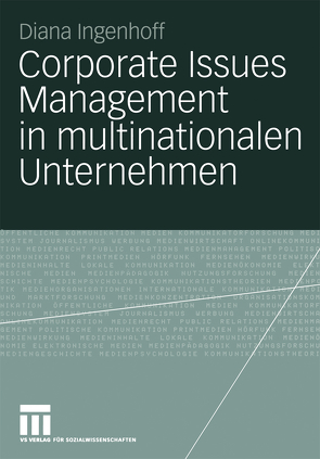 Corporate Issues Management in multinationalen Unternehmen von Ingenhoff,  Diana