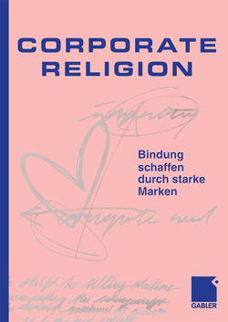 Corporate Religion von Kunde,  Jesper