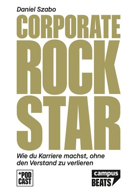 Corporate Rockstar von Szabo,  Daniel