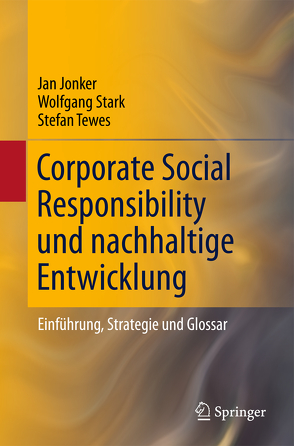 Corporate Social Responsibility und nachhaltige Entwicklung von Jonker,  Jan, Stark,  Wolfgang, Tewes,  Stefan