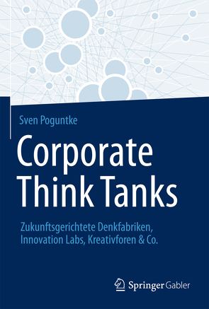 Corporate Think Tanks von Poguntke,  Sven