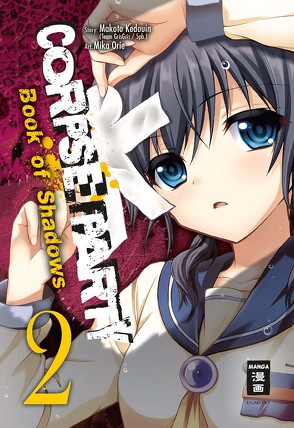 Corpse Party – Book of Shadows 02 von Caspary,  Constantin, Kedouin,  Makoto, Orie,  Mika