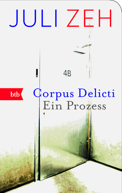 Corpus Delicti von Zeh,  Juli