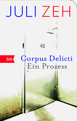 Corpus Delicti von Zeh,  Juli